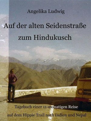 cover image of Auf der alten Seidenstraße zum Hindukusch